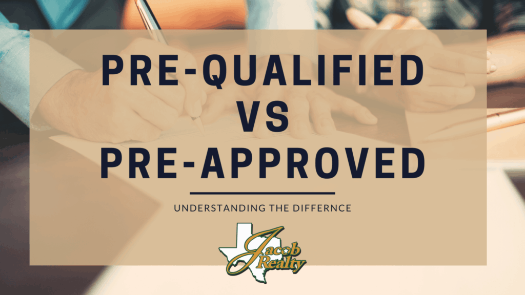 Pre-Qualified vs. Pre-Approved