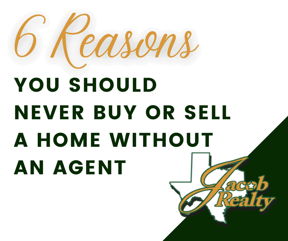 6 Reasons You Should Never Buy or Sell a Home Without an Agent